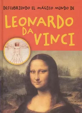 DESCUBRIENDO EL MAGICO MUNDO DE LEONARDO DA VINCI