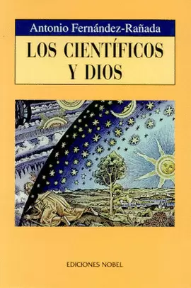 LOS CIENTIFICOS Y DIOS
