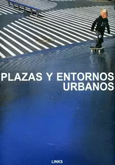 PLAZA Y ENTORNOS URBANOS