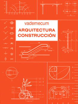 VADEMECUM DE ARQUITECTURA Y CONSTRUCCIÓN