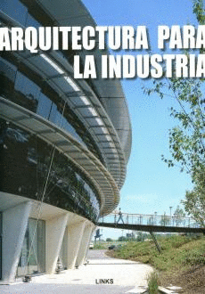 ARQUITECTURA PARA LA INDUSTRIA