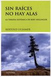 SIN RAICES NO HAY ALAS