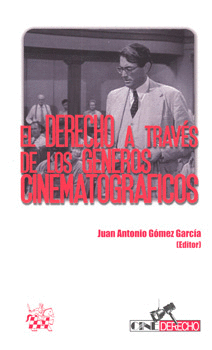 EL DERECHO A TRAVES DE LOS GENEROS CINEMATOGRAFICOS