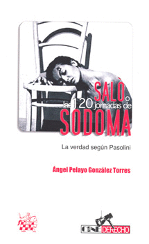 SALO O LAS 120 JORNADAS DE SODOMA LA VERDAD SEGUN PASOLINI