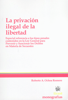 LA PRIVACION ILEGAL DE LA LIBERTAD