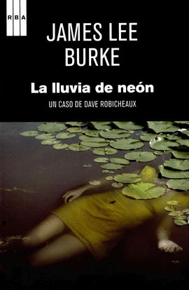 LLUVIA DE NEÓN, LA