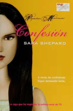 CONFESIÓN PEQUEÑAS MENTIROSAS 8