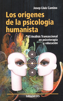 LOS ORÍGENES DE LA PSICOLOGÍA HUMANISTA