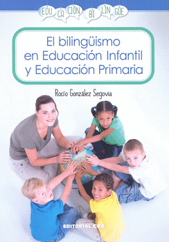 EL BILINGUISMO EN EDUCACIÓN INFANTIL Y EDUCACIÓN PRIMARIA