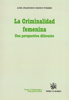 LA CRIMINALIDAD FEMENINA