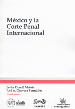 MÉXICO Y LA CORTE PENAL INTERNACIONAL