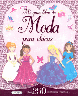 MI GRAN LIBRO DE MODA PARA CHICAS