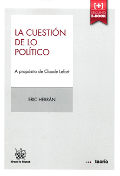 LA CUESTIÓN DE LO POLÍTICO A PROPÓSITO DE CLAUDE LEFORT