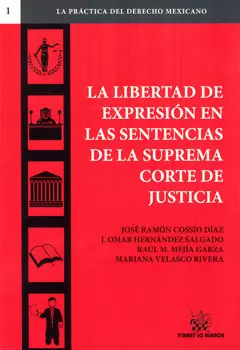 LA LIBERTAD DE EXPRESIÓN EN LAS SENTENCIAS DE LA SUPREMA CORTE DE JUSTICIA