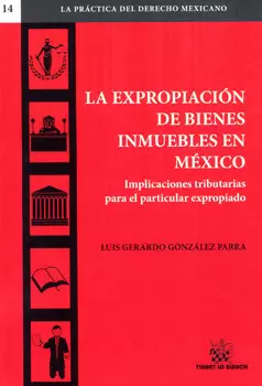 LA EXPROPIACIÓN DE BIENES INMUEBLES EN MÉXICO