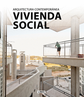 VIVIENDA SOCIAL ARQUITECTURA CONTEMPORÁNEA