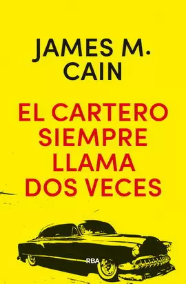 CARTERO SIEMPRE LLAMA DOS VECES, EL (NUEVA EDICIÓN)