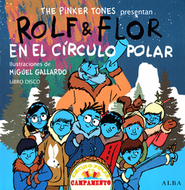 ROLF Y FLOR EN EL CÍRCULO POLAR FLOR AND ROLF IN THE ARCTIC