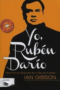 YO, RUBÉN DARÍO