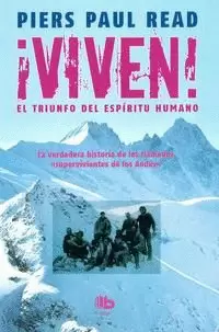 ¡VIVEN! EL TRIUNFO DEL ESPÍRITU HUMANO