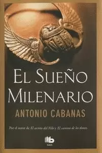 EL SUEÑO MILENARIO