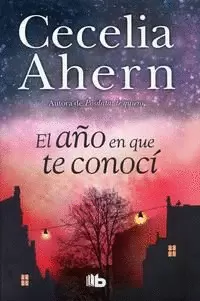 EL AÑO EN QUE TE CONOCÍ