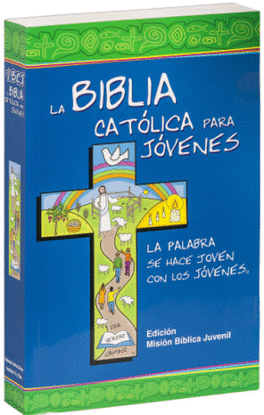 LA BIBLIA CATOLICA PARA JOVENES