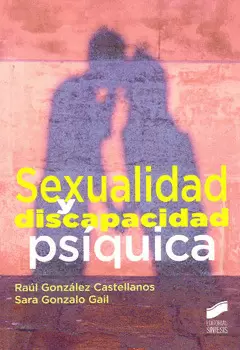 SEXUALIDAD Y DISCAPACIDAD PSÍQUICA