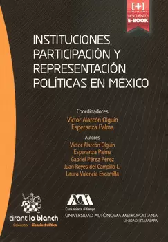 INSTITUCIONES PARTICIPACIÓN Y REPRESENTACIÓN POLÍTICAS EN MÉXICO