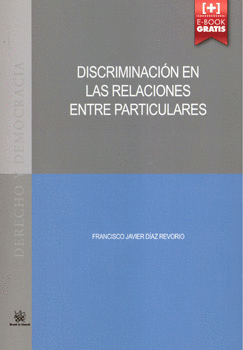 DISCRIMINACIÓN EN LAS RELACIONES ENTRE PARTICULARES