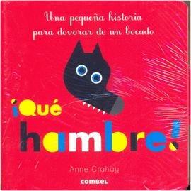 ¡QUE HAMBRE!