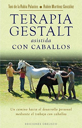 TERAPIA GESTALT ASISTIDA CON CABALLOS