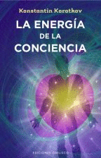 ENERGIA DE LA CONCIENCIA, LA