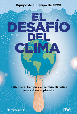 EL DESAFIO DEL CLIMA