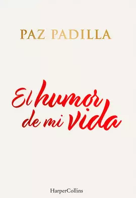 EL HUMOR DE MI VIDA