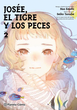 JOSEE, EL TIGRE Y LOS PECES Nº 02/02