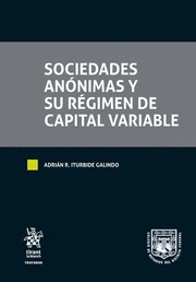 SOCIEDADES ANONIMAS Y SU REGIMEN DE CAPITAL VARIABLE