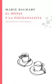 EL MONJE Y LA PSICOANALISTA