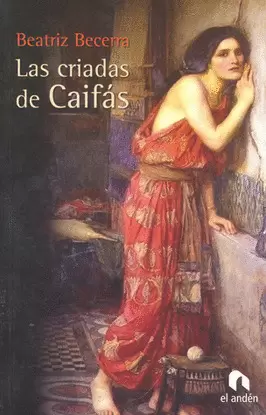 CRIADAS DE CAIFAS, LAS