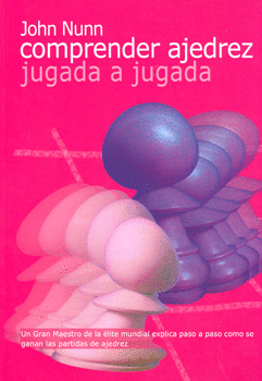 COMPRENDER AJEDREZ JUGADA A JUGADA