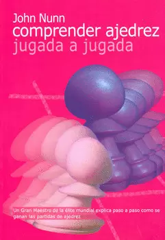COMPRENDER AJEDREZ JUGADA A JUGADA
