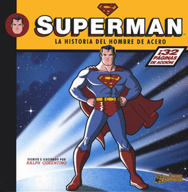 SUPERMAN LA HISTORIA DEL HOMBRE DE ACERO