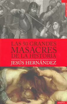 50 GRANDES MASACRES DE LA HISTORIA, LAS