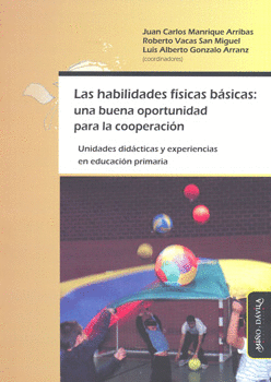 HABILIDADES FISICAS BASICAS UNA BUENA OPORTUNIDAD PARA LA