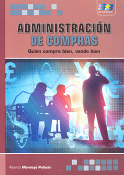 ADMINISTRACION DE COMPRAS QUIEN COMPRA BIEN VENDE BIEN