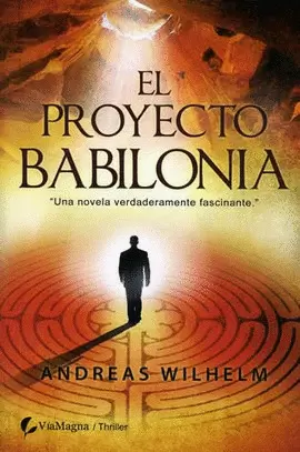 PROYECTO BABILONIA, EL