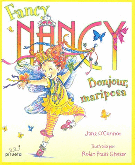 FANCY NANCY BONJOUR MARIPOSA