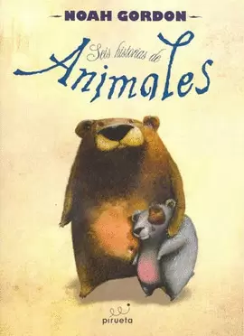 SEIS HISTORIAS DE ANIMALES