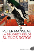 LA BIBLIOTECA DE LOS SUEÑOS ROTOS