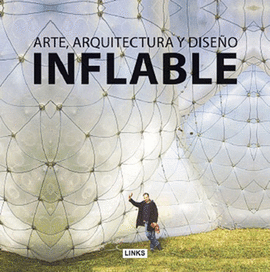 INFLABLE ARTE ARQUITECTURA Y DISEÑO